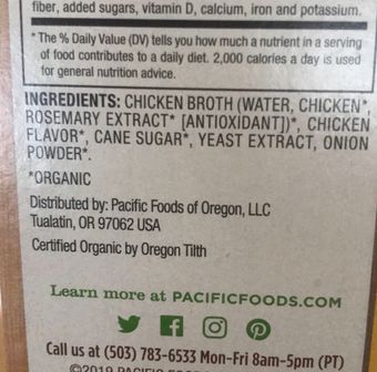 Pacific Foods, Pacific Foods Low Sodium Organic Free Range Chicken Broth 4 - 8 fl oz Cartons, barcode: 0052603054355, has 1 potentially harmful, 1 questionable, and
    1 added sugar ingredients.