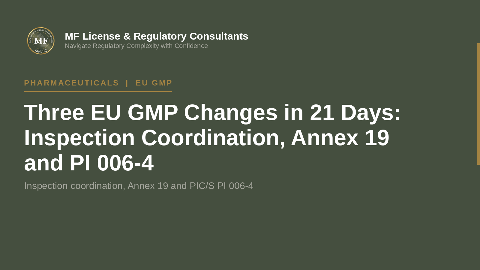 Three EU GMP Changes in 21 Days: Inspection Coordination, Annex 19 and ...