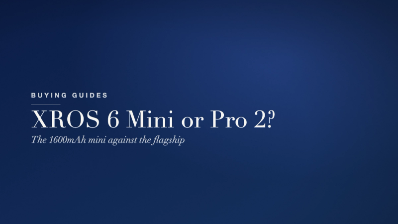 Vaporesso XROS 6 Mini vs XROS Pro 2: Which One Should You Buy?