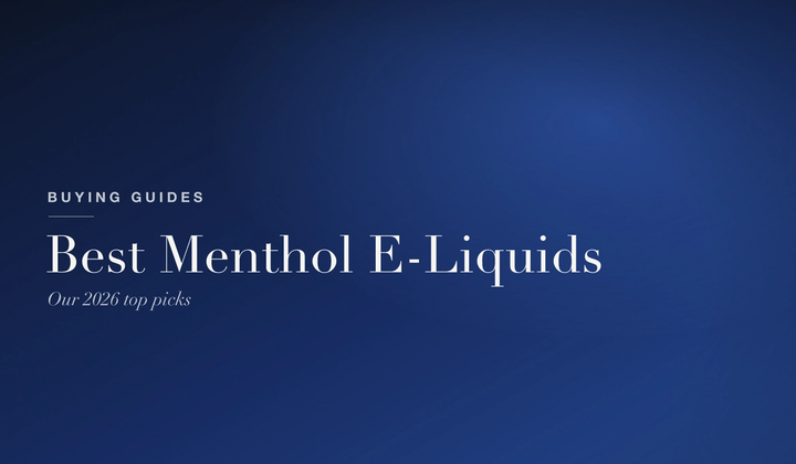 Best Menthol E-Liquids 2026 — Our Top Picks