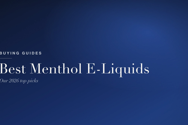 Best Menthol E-Liquids 2026 — Our Top Picks