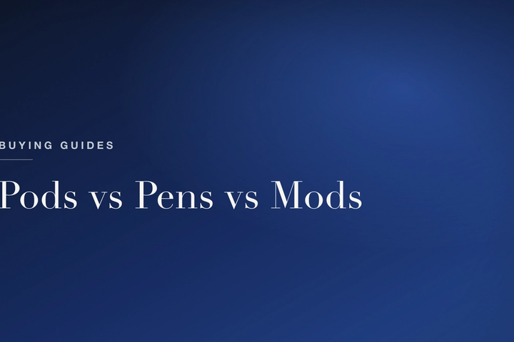 Pod Kits vs Vape Pens vs Box Mods: Which Is Right for You?
