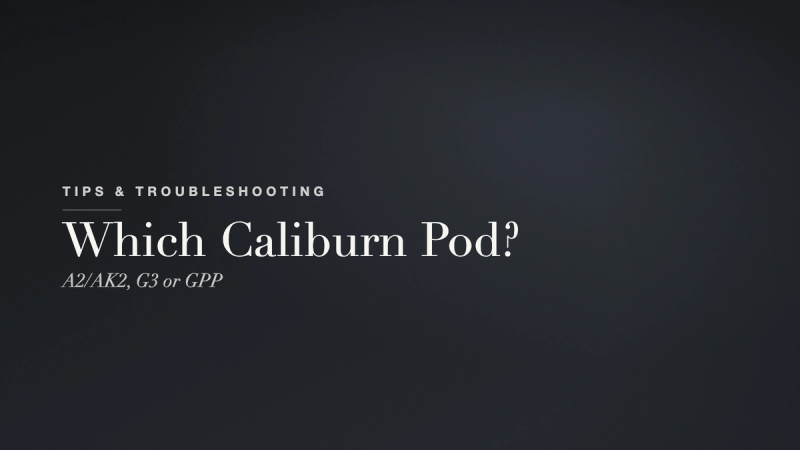 Which Uwell Caliburn Pod Do I Need?