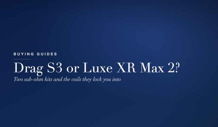 Buying Guides - Voopoo Drag S3 and Vaporesso Luxe XR Max 2 sub-ohm kits compared