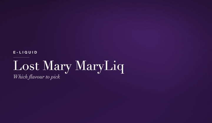E-Liquid — Lost Mary MaryLiq e-liquid: which flavour to pick
