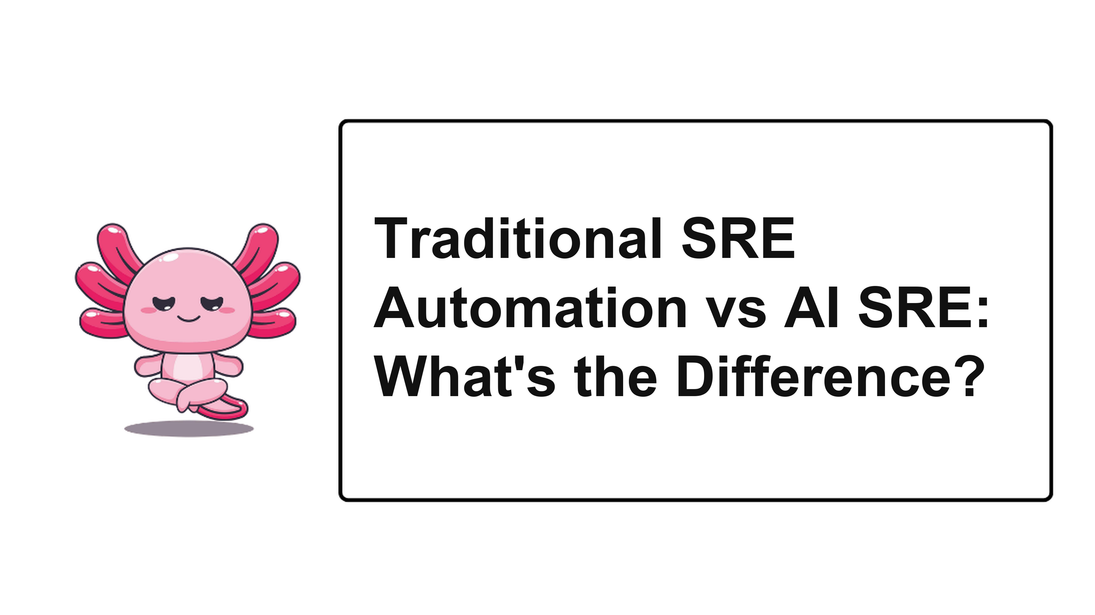 Traditional SRE Automation vs AI SRE: What's the Difference?