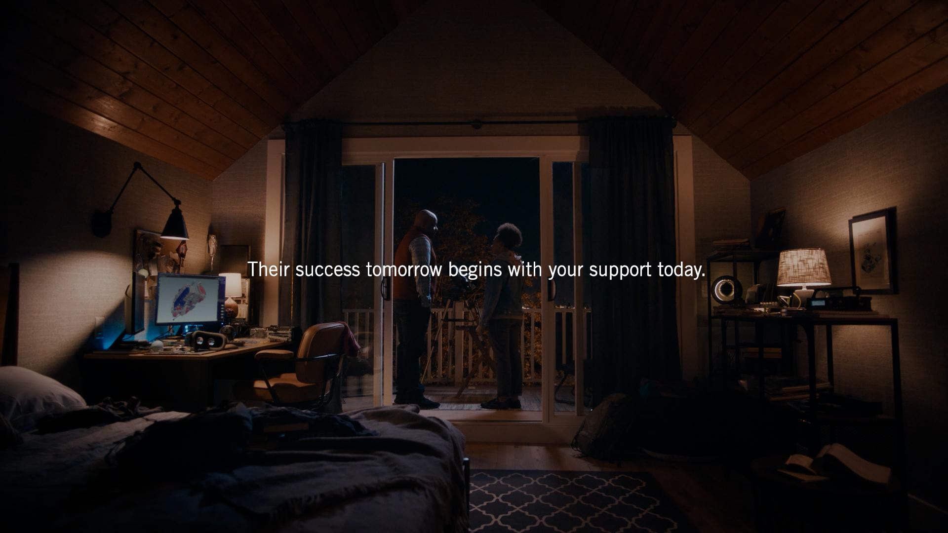 'their success tomorrow begins with your support today'