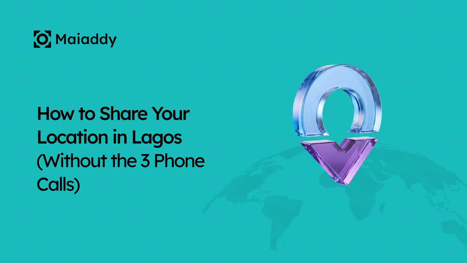 How to Share Your Location in Lagos (Without the 3 Phone Calls)