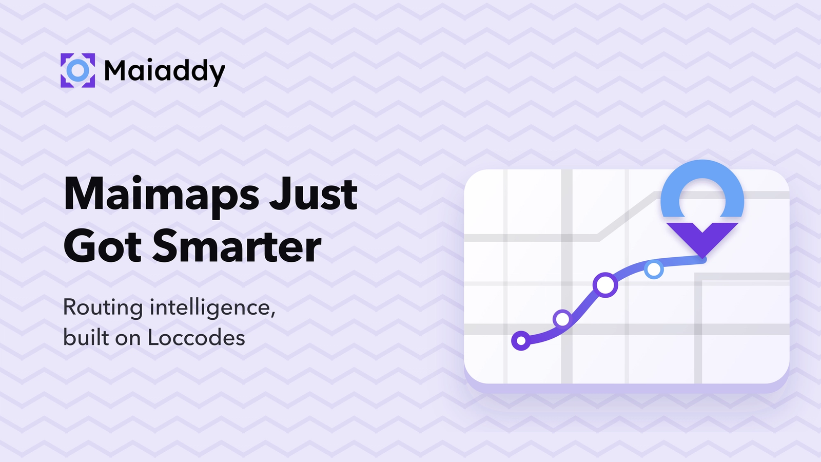 Maimaps Just Got Smarter: Routing Intelligence, Built on Loccodes