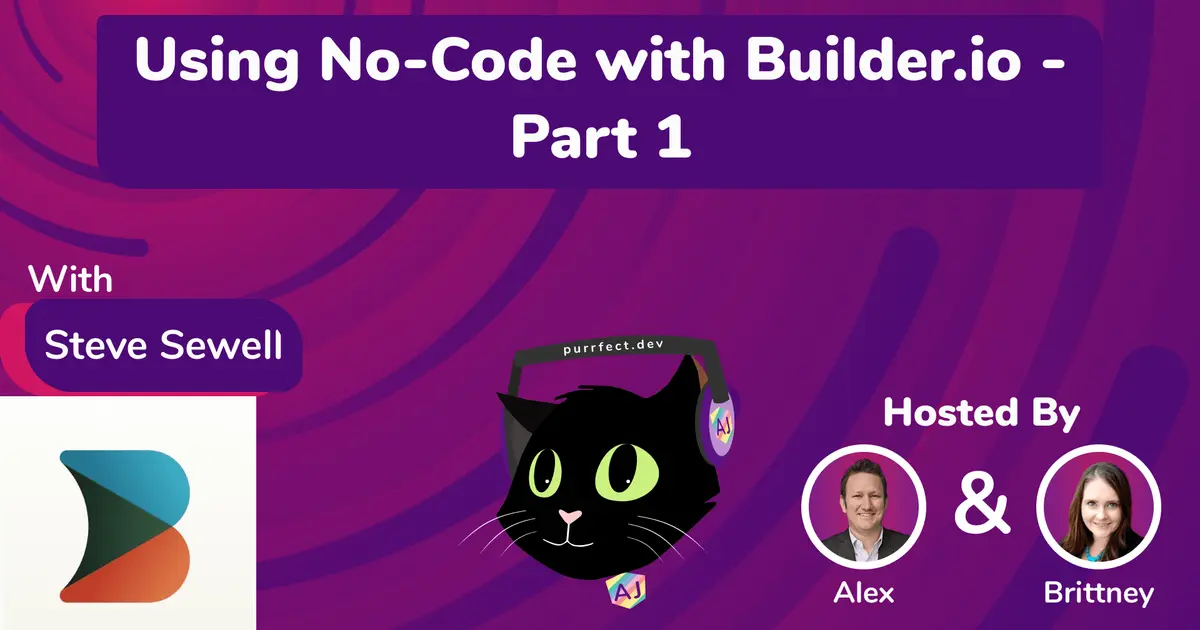 Using No-Code with Builder - Part 1