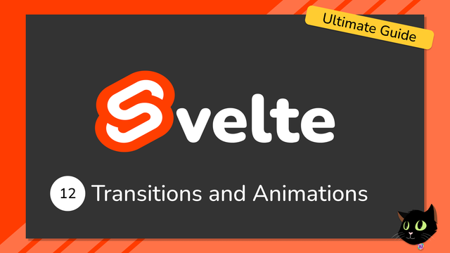 Learn Svelte: The Ultimate Guide - Transitions and Animations
