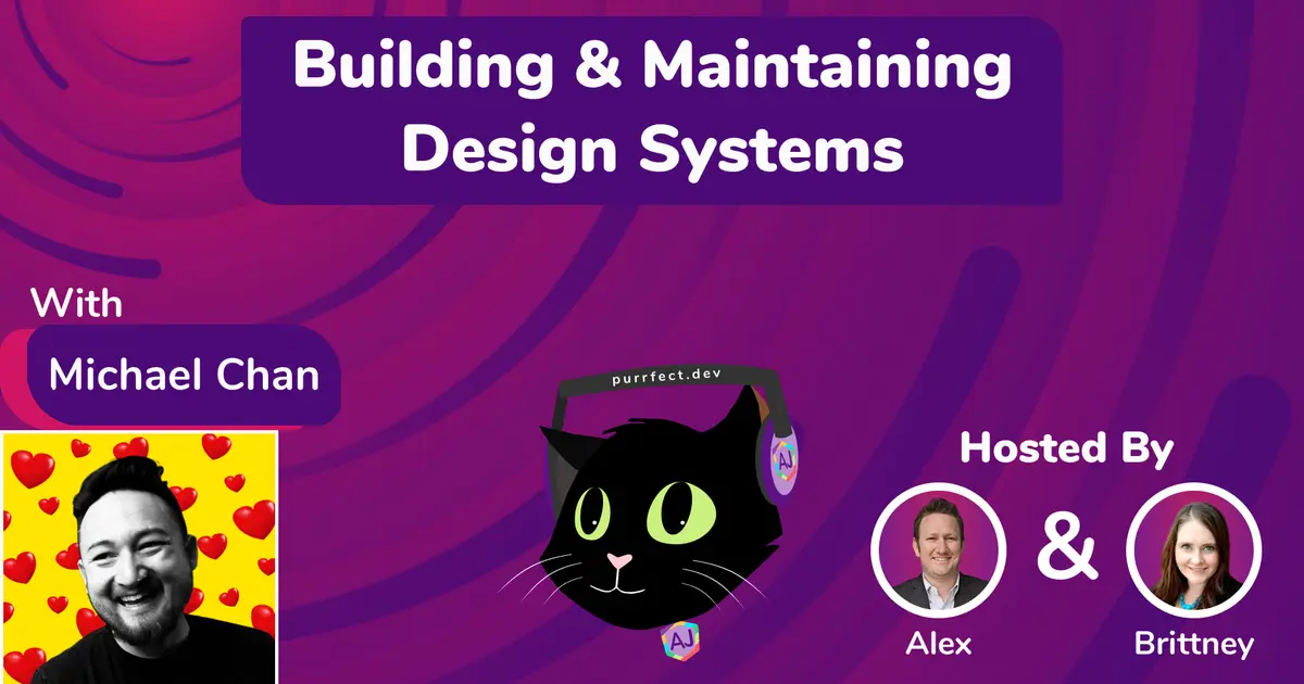 Building & Maintaining Design Systems
