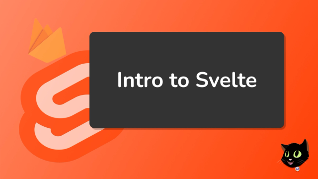 Intro to Svelte