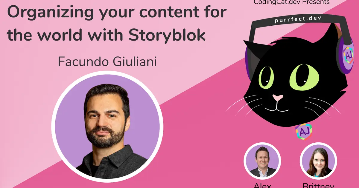 Organizing your content for the world with Storyblok