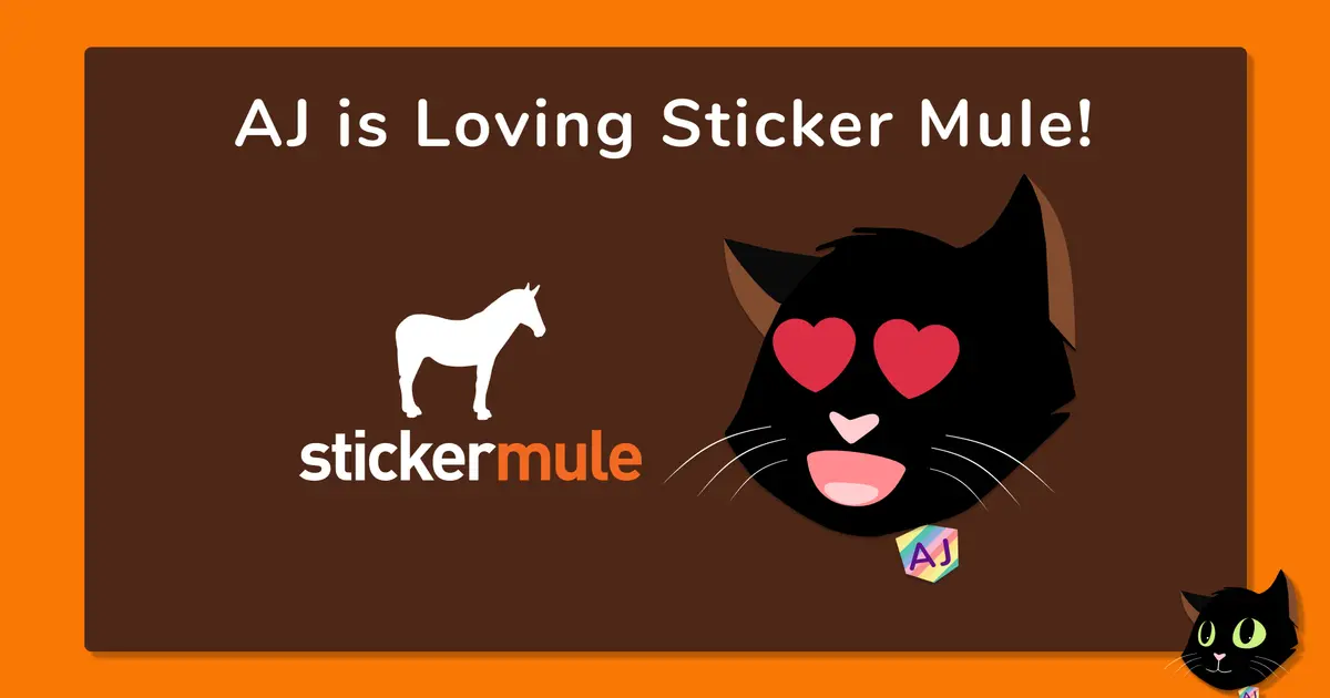 AJ is Loving Sticker Mule