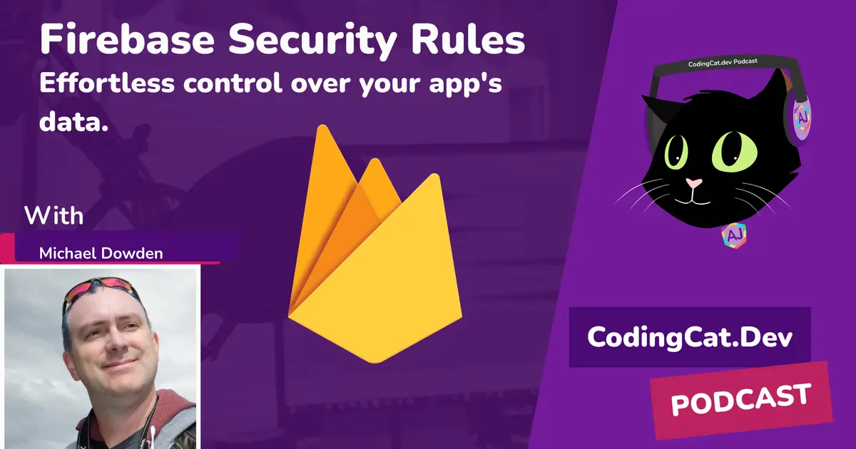 Firebase Security Rules: Effortless control over your app's data.