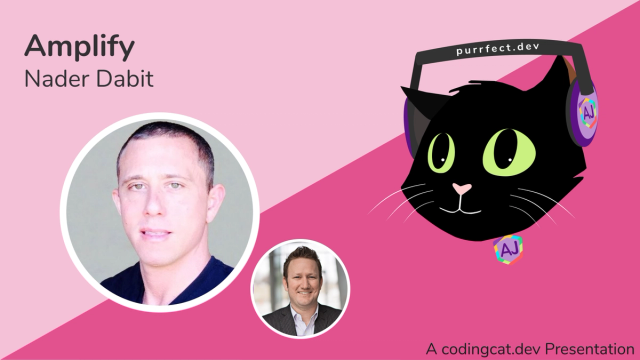 AWS Amplify with Nader Dabit