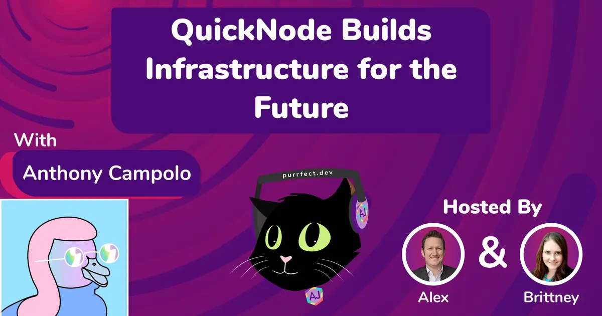 QuickNode Builds Infrastructure for the Future