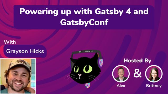 Powering up with Gatsby 4 and GatsbyConf