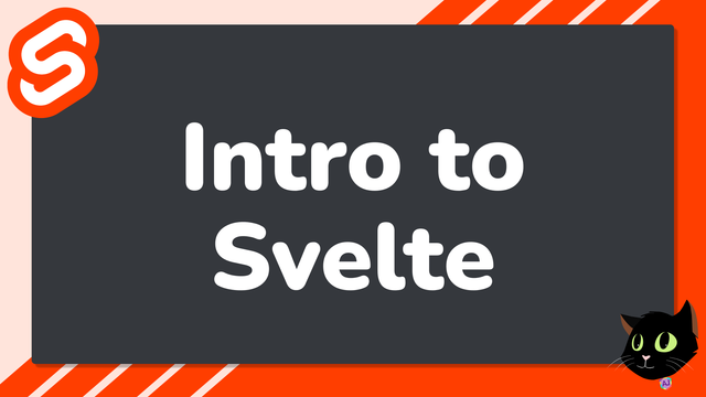 Intro to Svelte