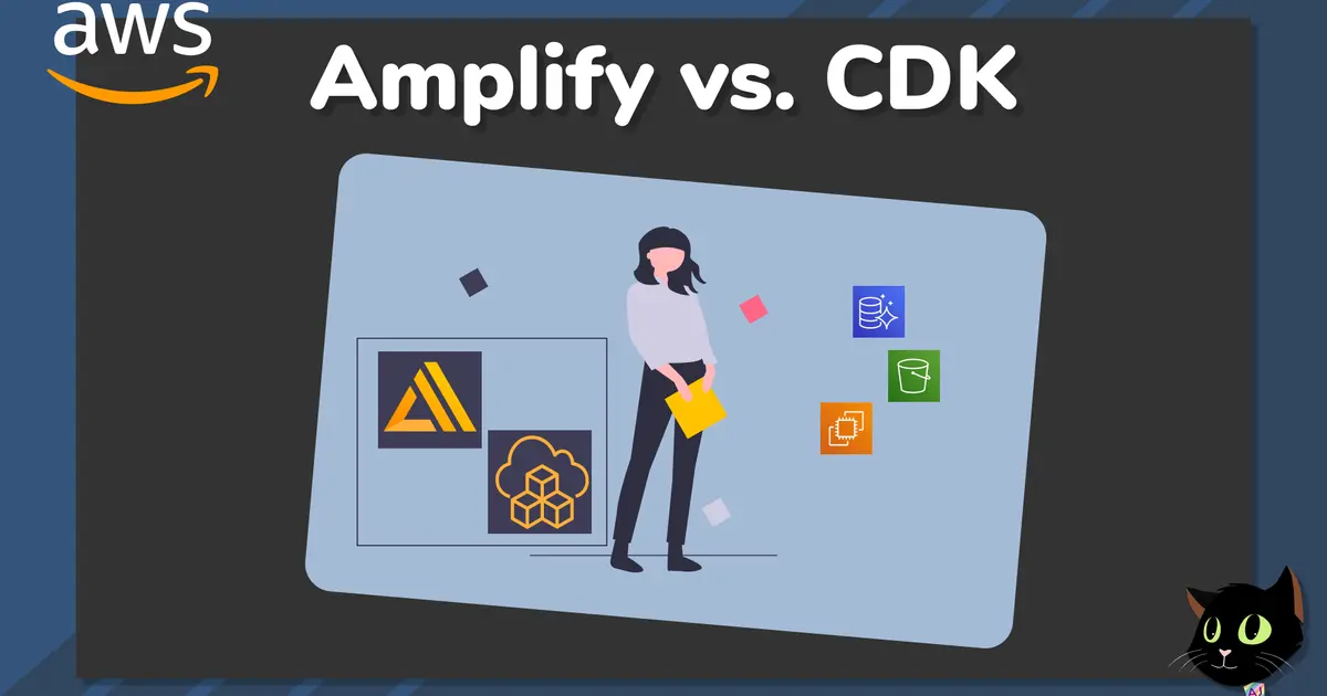 AWS Amplify vs. AWS CDK What is the most powerful AWS IaC in 2020?
