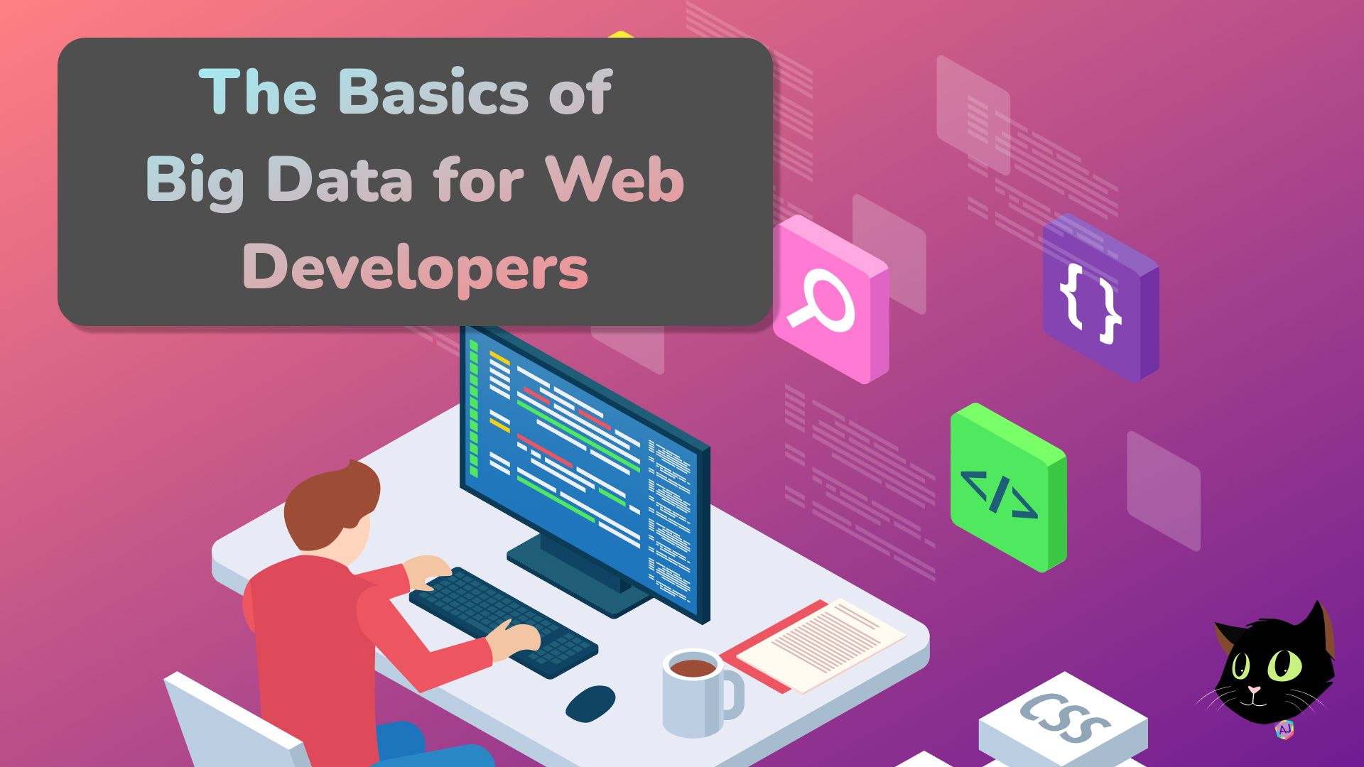 The Basics of Big Data for Web Developers