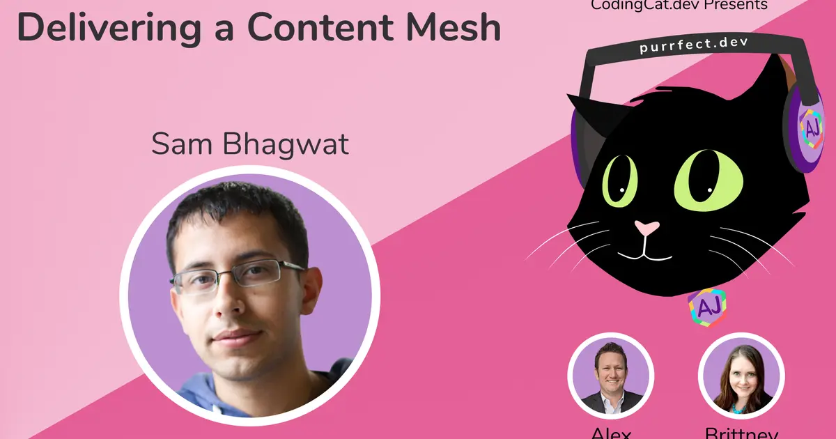 Delivering a Content Mesh