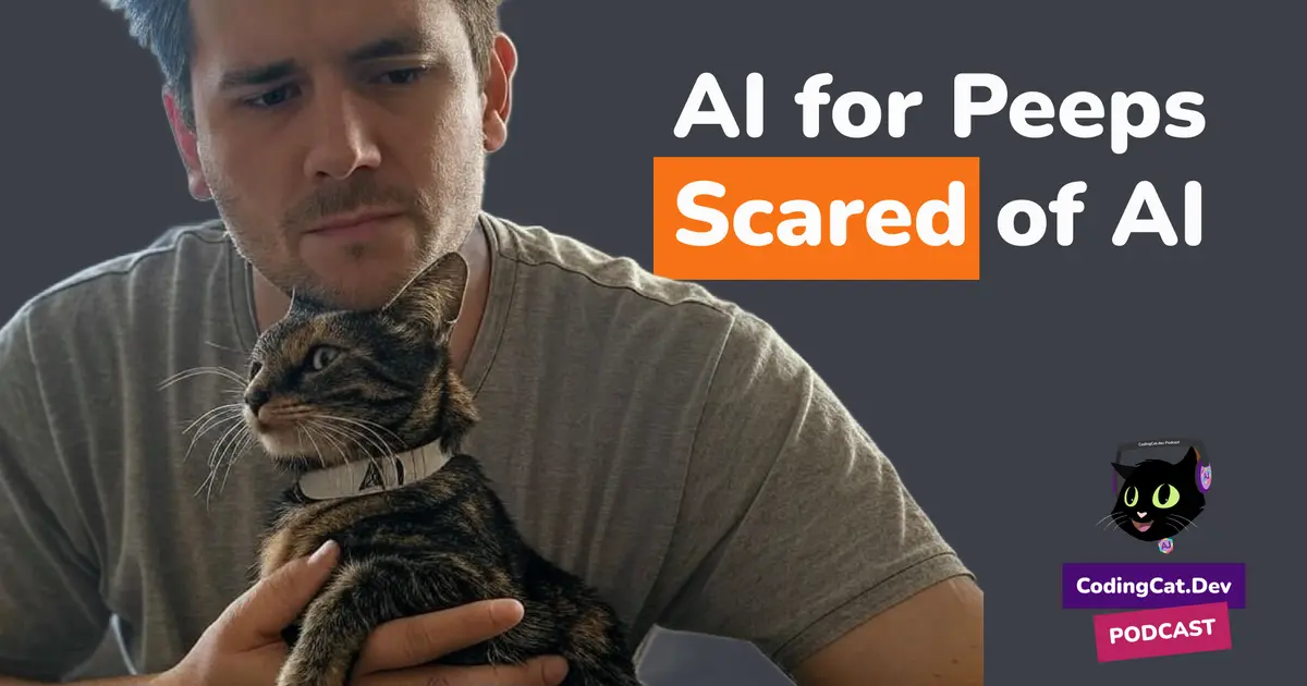 AI for Peeps Scared of AI