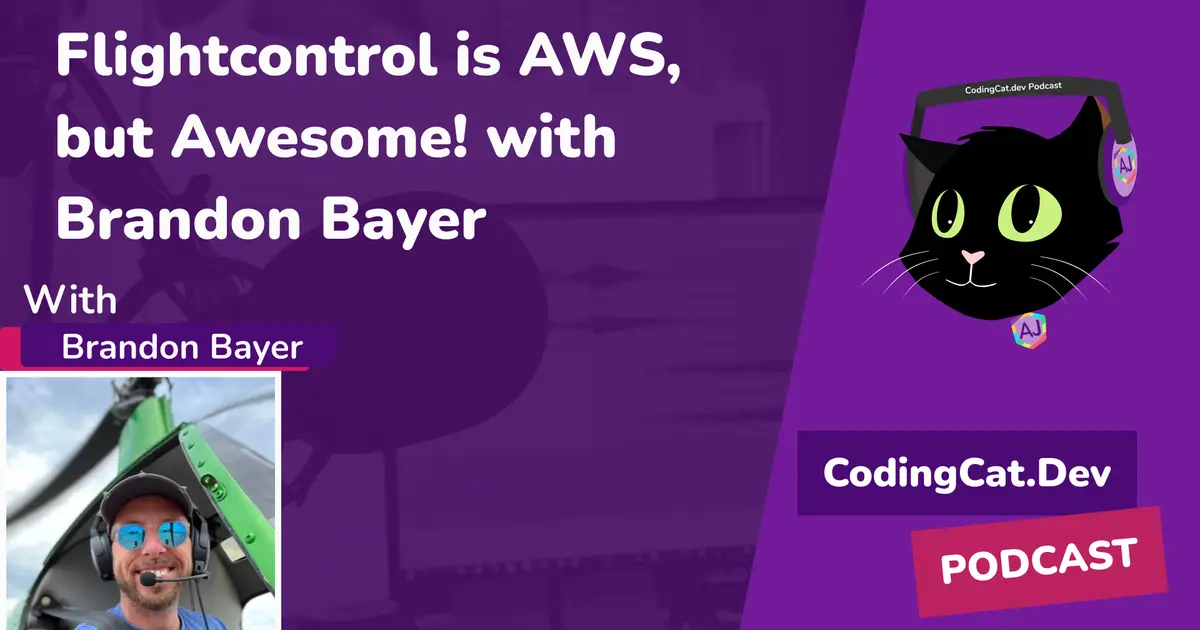 Flightcontrol is AWS, but Awesome! with Brandon Bayer