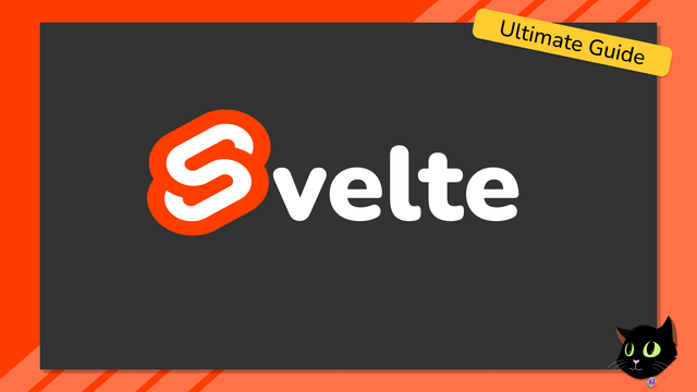 Learn Svelte: The Ultimate Guide