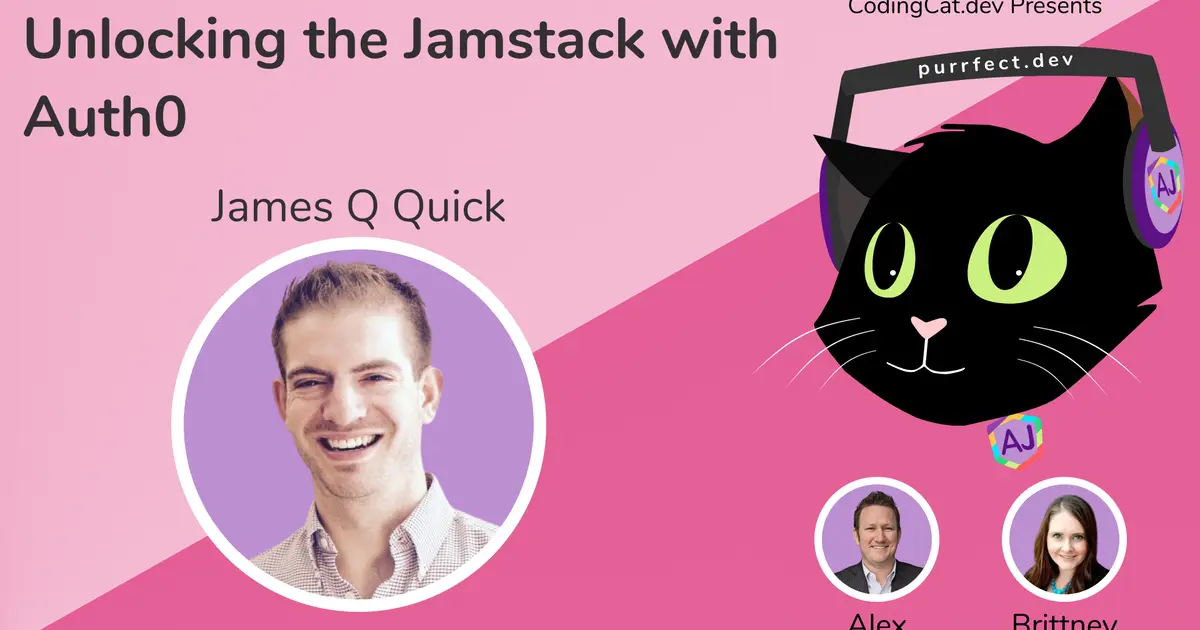 Unlocking the Jamstack with Auth0