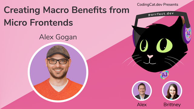 Creating Macro Benefits from Micro Frontends