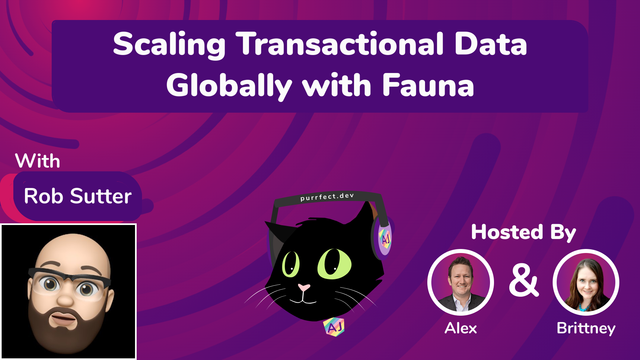Scaling Transactional Data Globally with Fauna