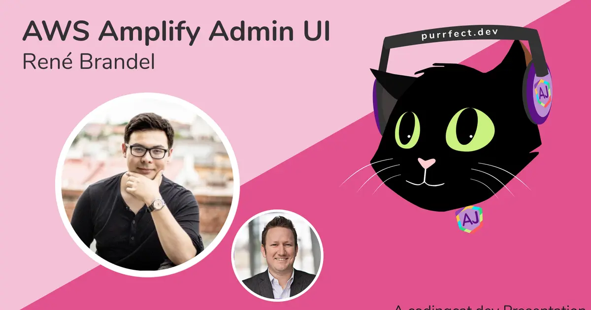AWS Amplify Admin UI with René Brandel