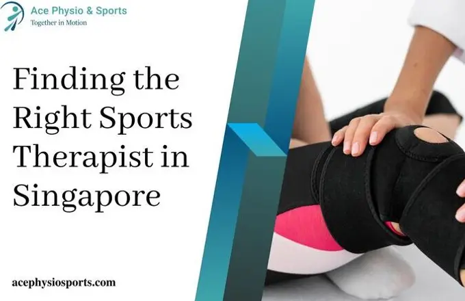 Cover image for blog post: Finding the Right Sports Therapist in Singapore: A Comprehensive Guide