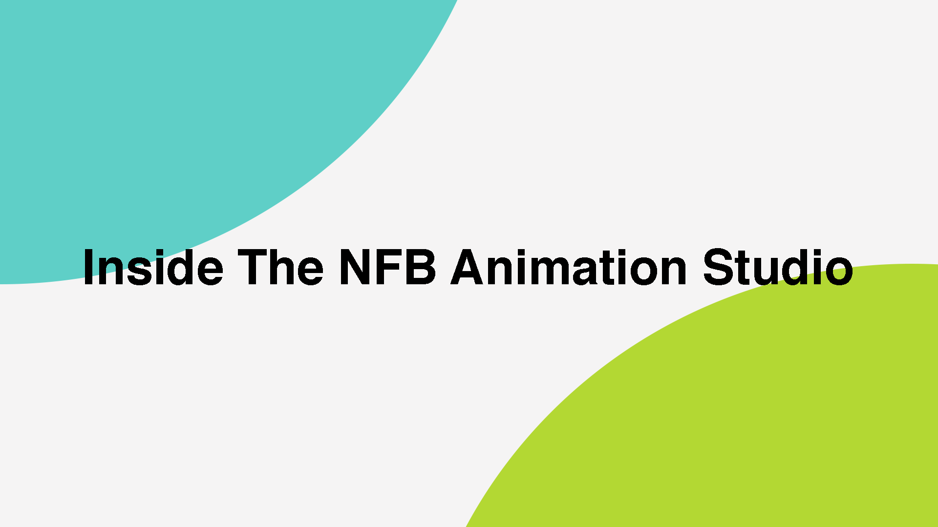 Inside the NFB Animation Studio
