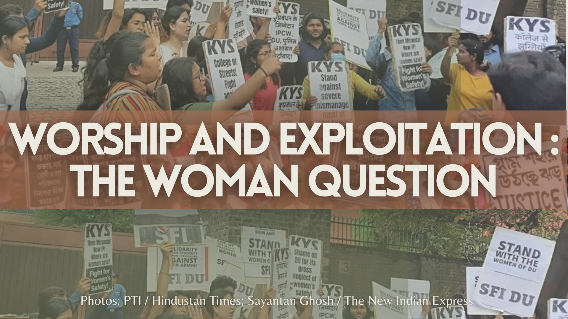Worship and Exploitation: The Woman Question