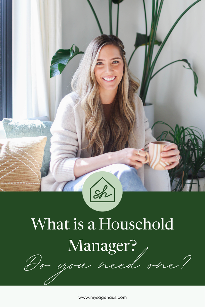 What is a household manager?