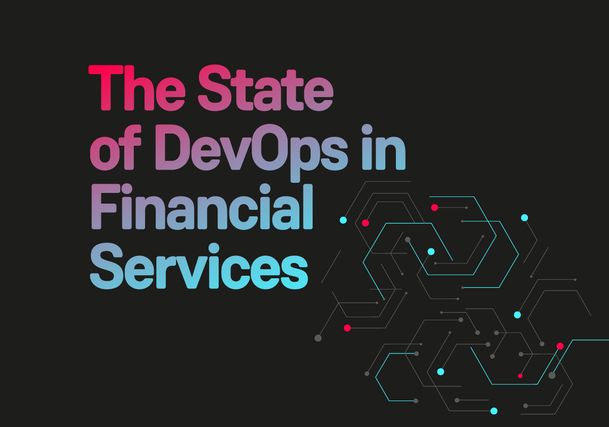 Introduction to the State of DevOps in Financial Services: Top 10 Findings