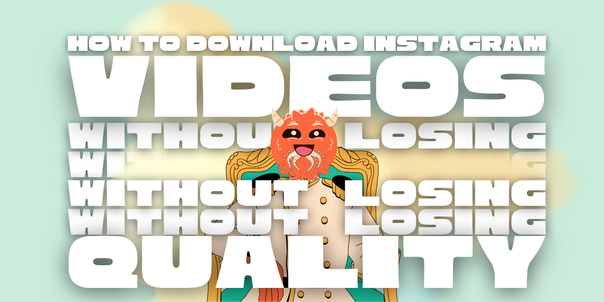 What Most Users Don't Know About Downloading IG Videos in 4K?