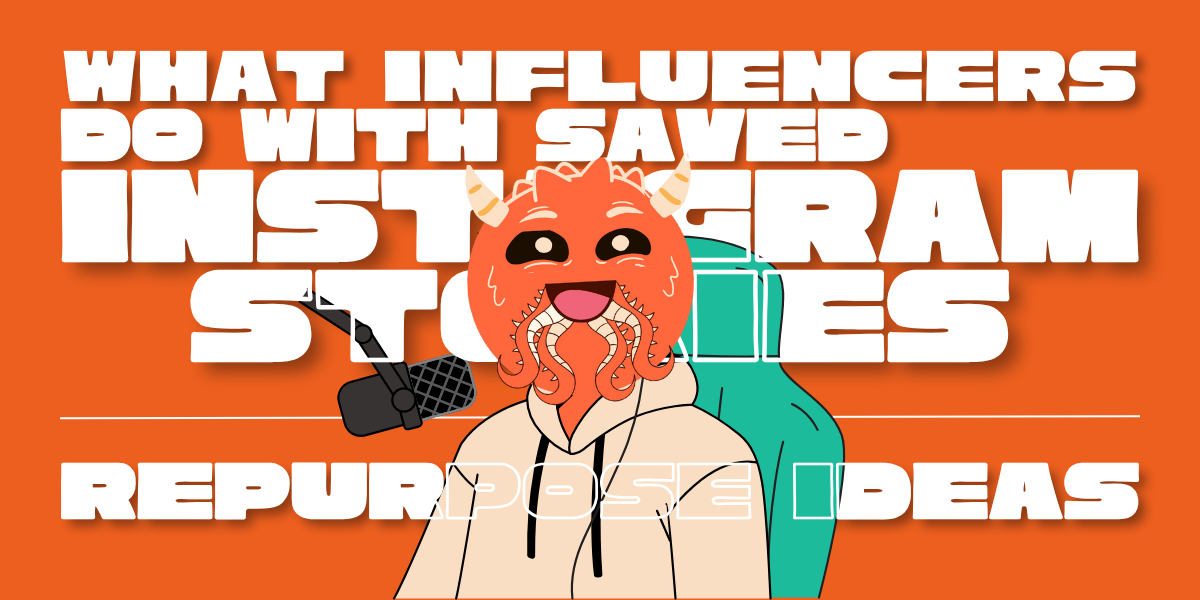 What Influencers Do With Saved Instagram Stories? Strategic Uses