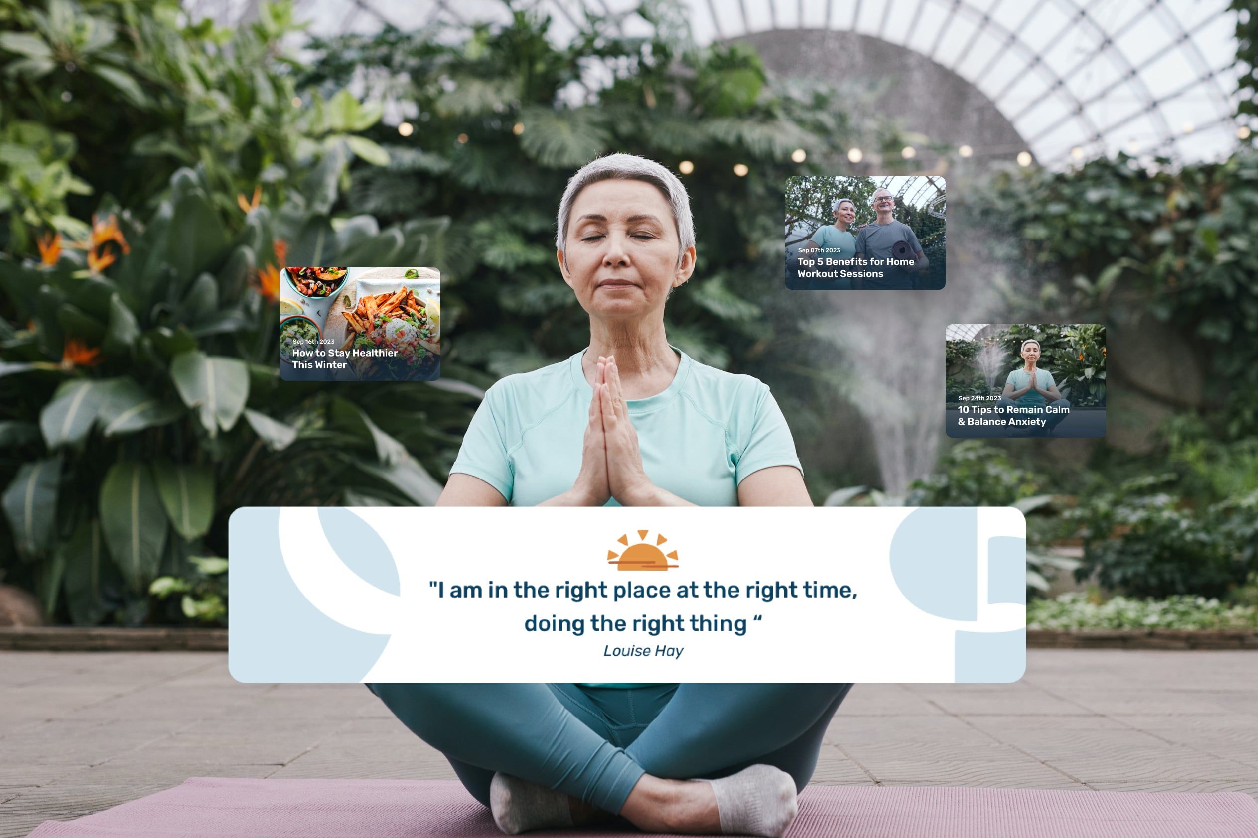 Meditation woman in her 50s surrounded with vivi feed and daily motivation quote "I am in the right place at the right time doing the right thing"