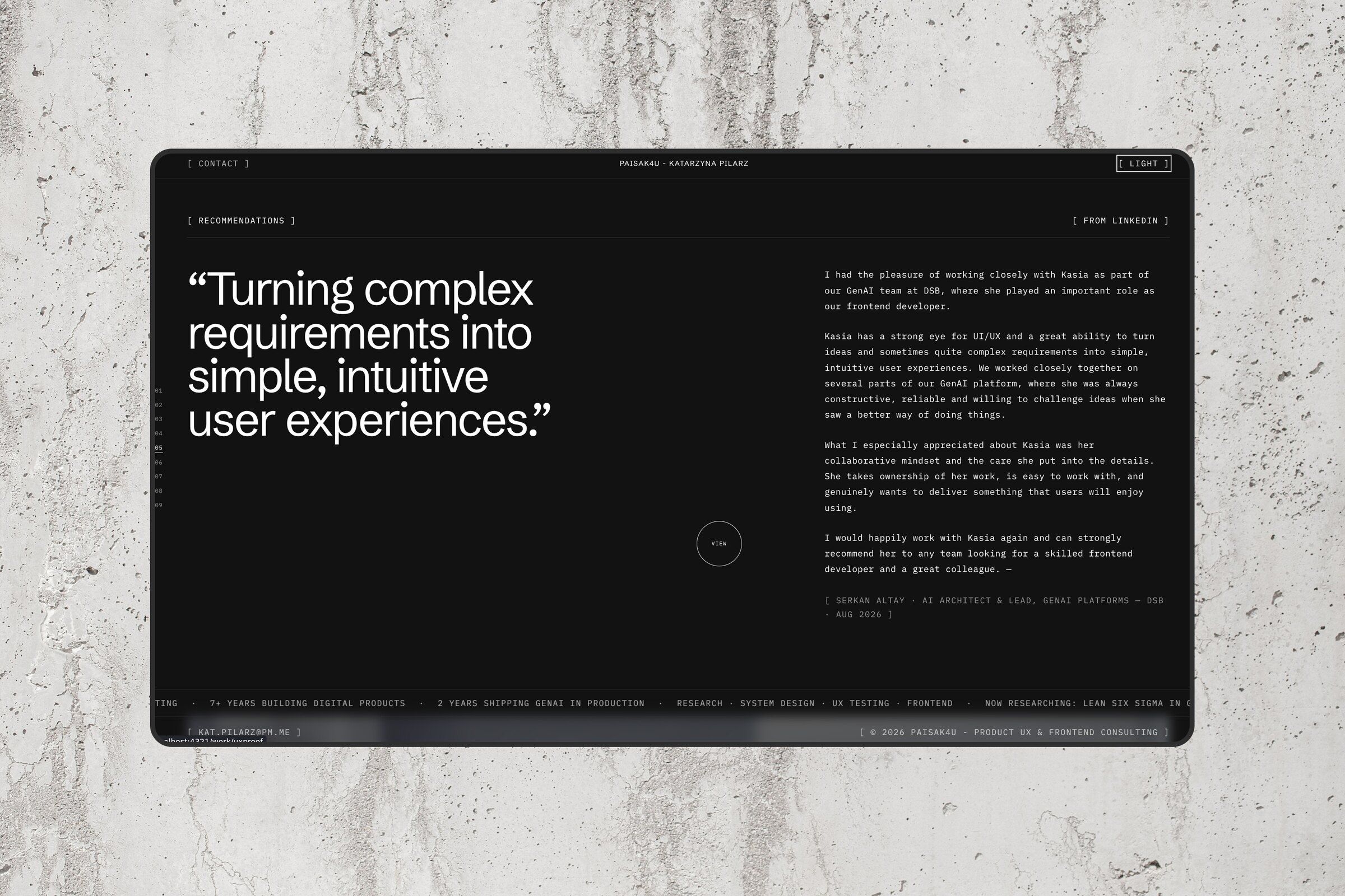 The Recommendations section of the PAISAK4U home page in the dark theme, on a screen against a concrete wall: the quote “Turning complex requirements into simple, intuitive user experiences.” beside the full LinkedIn recommendation from Serkan Altay, AI architect and lead for GenAI platforms at DSB
