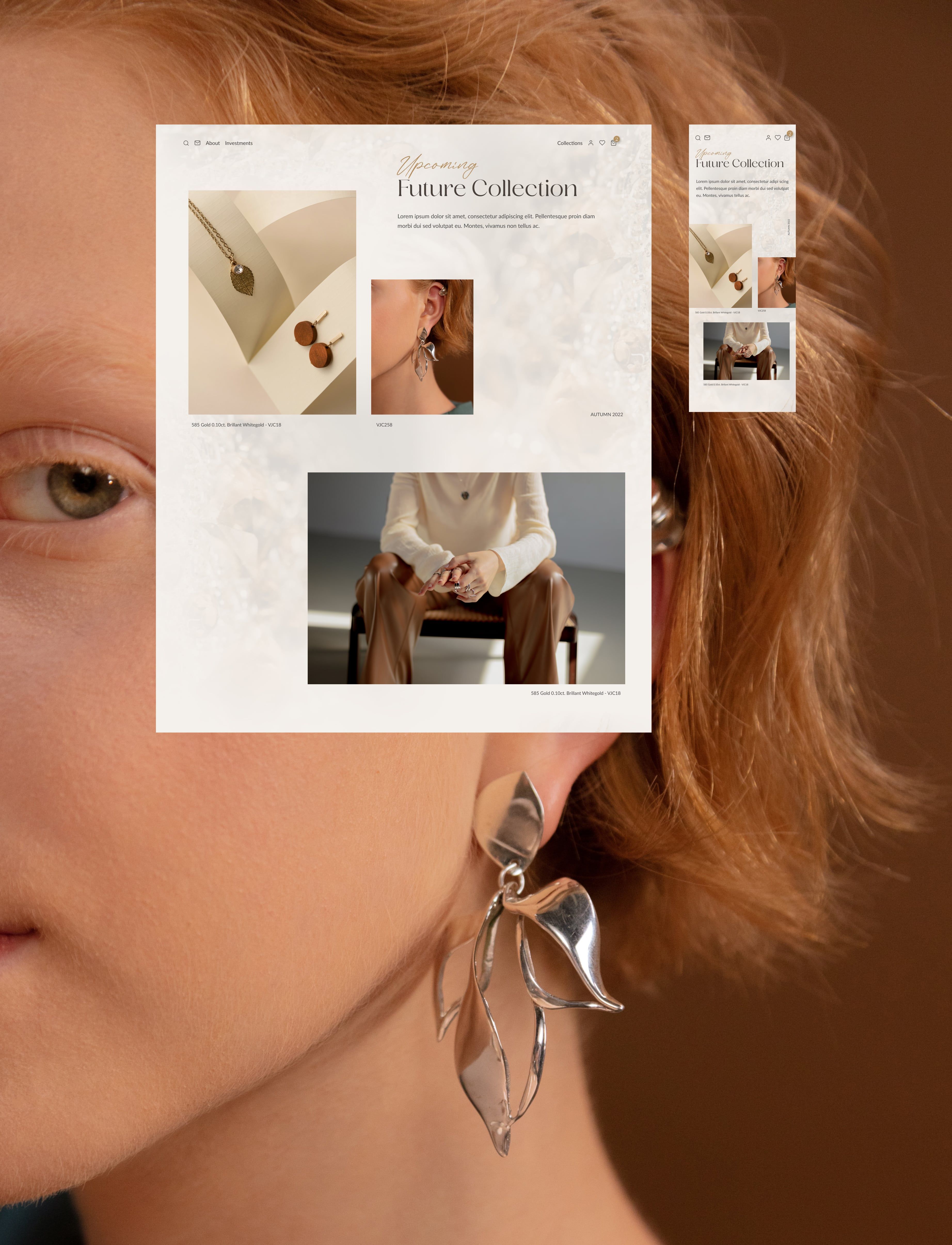 Preview section for upcoming future collections:desktop & mobile. In the background woman wearing unique collection earrings