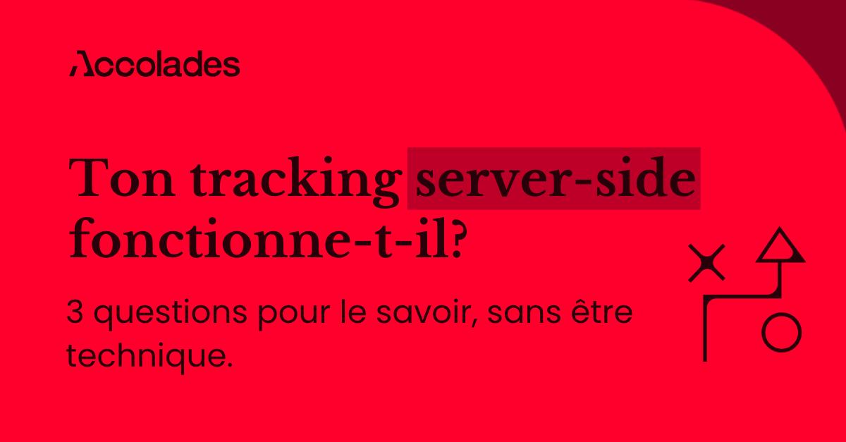 Ton tracking server-side fonctionne-t-il? 3 questions pour le savoir