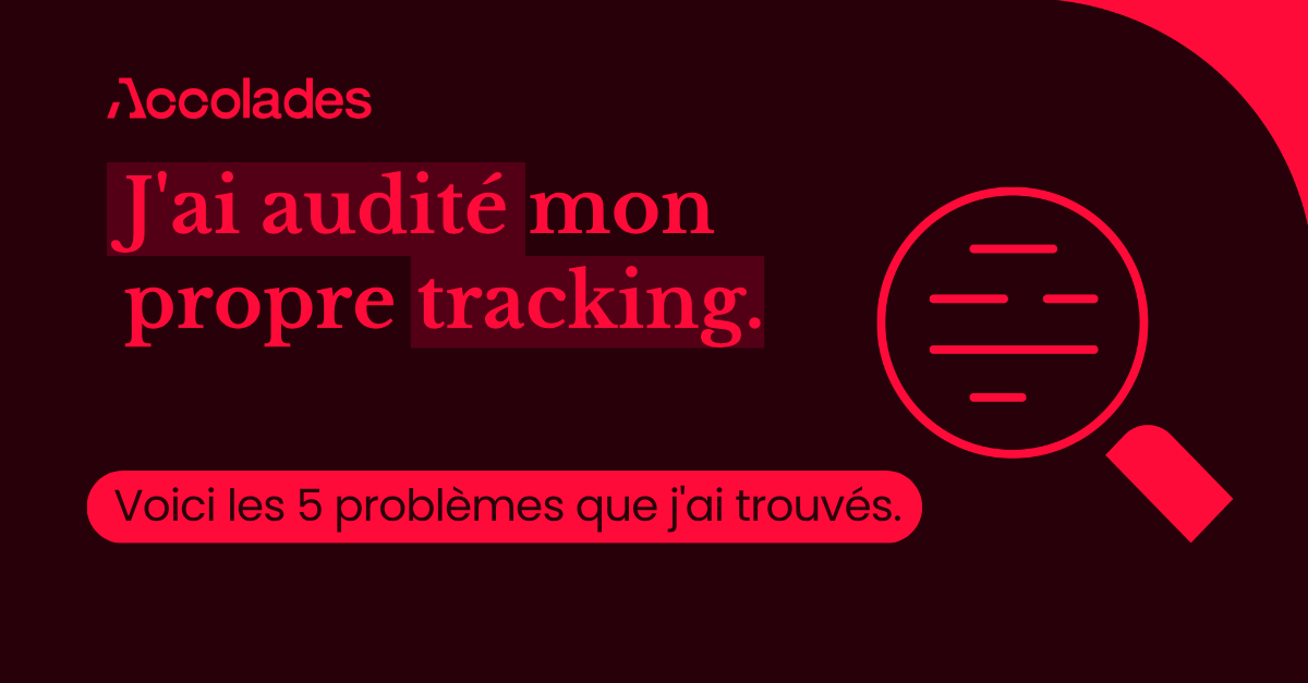  J'ai audité mon propre tracking