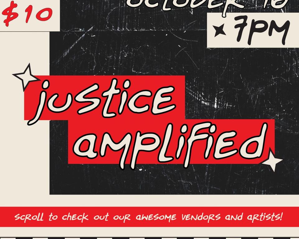 Justice Amplified
