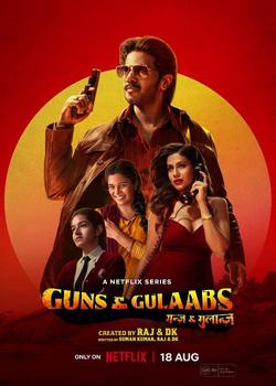 Guns & Gulaabs | Rtally