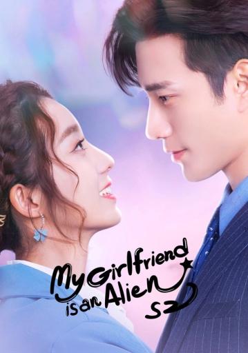 My Girlfriend Is an Alien Season 2 | Rtally