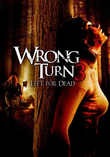 Wrong Turn 3: Left for Dead | Rtally